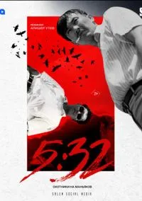 5:32 (сериал 2021) смотреть онлайн бесплатно